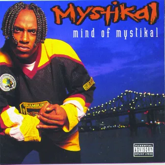 Mind Of Mystikal by Mystikal