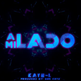 A Mi Lado by Kaye-L