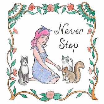 Never Stop by Meredith Bull