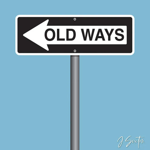 Old Ways