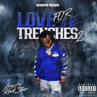 Love For The Trenches 2 by 2300 Edo