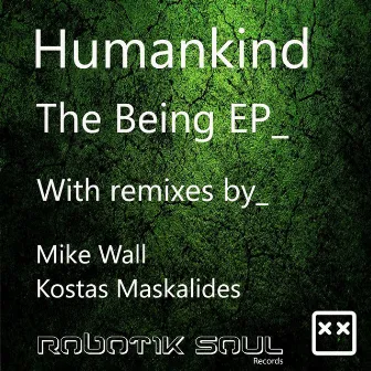 The Being by Humankind