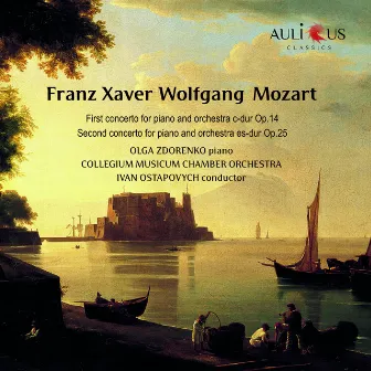 Franz Xaver Wolfgang Mozart: Concert for piano and orchestra Op. 25, No. 2 & Op. 14, No. 1 by Franz Xaver Wolfgang Mozart