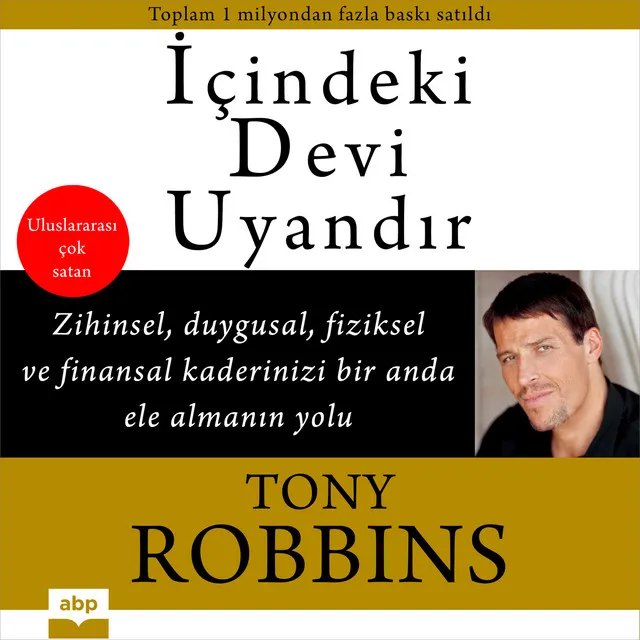 Bölüm 47 - İçindeki Devi Uyandır - Zihinsel, Duygusal, Fiziksel ve Finansal Kaderinizi Bir Anda Ele Almanın Yolu