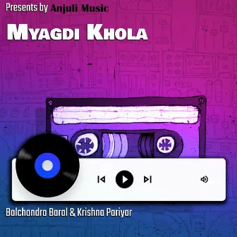 Myagdi Khola by Balchandra Baral