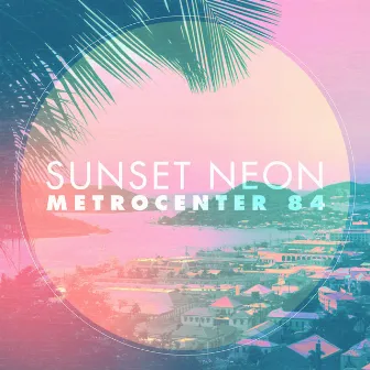 Metrocenter 84 by Sunset Neon