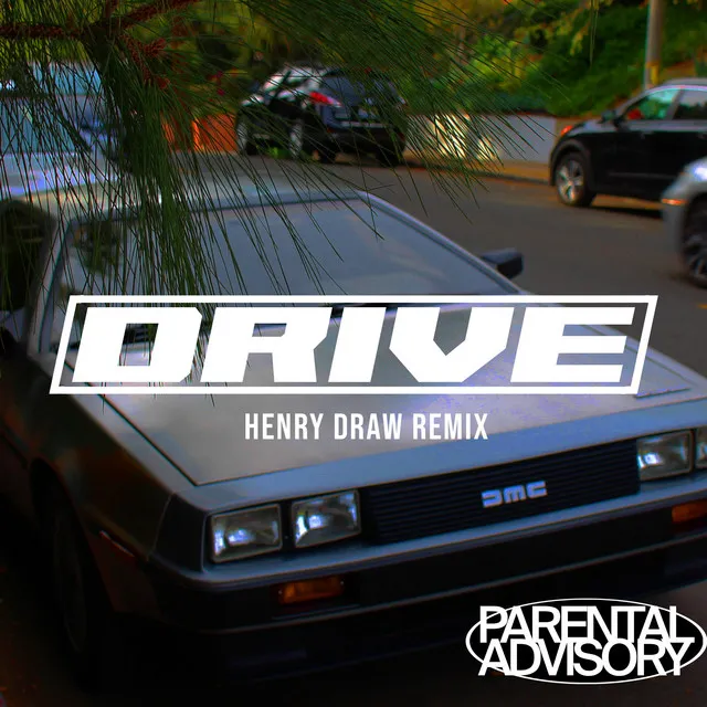 DRIVE - Henry Draw Remix