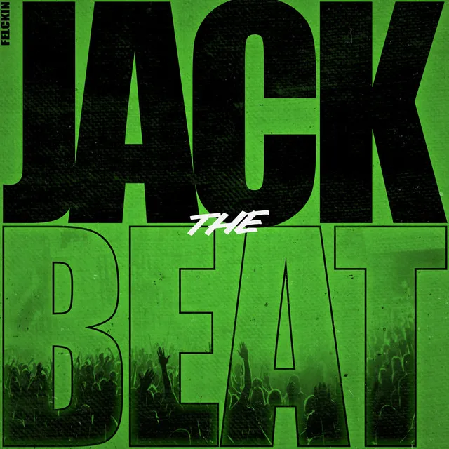 Jack The Beat