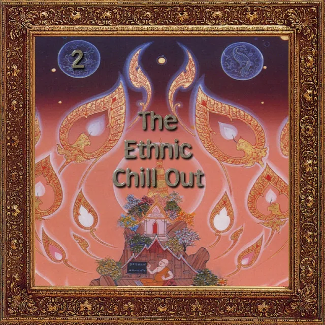 The Ethnic Chill out 2