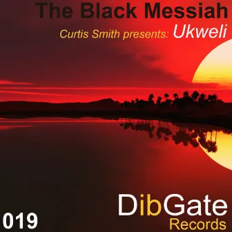 The Black Messiah by Curtis Smith