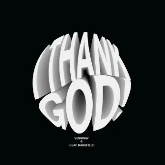 I THANK GOD! by Vennisay