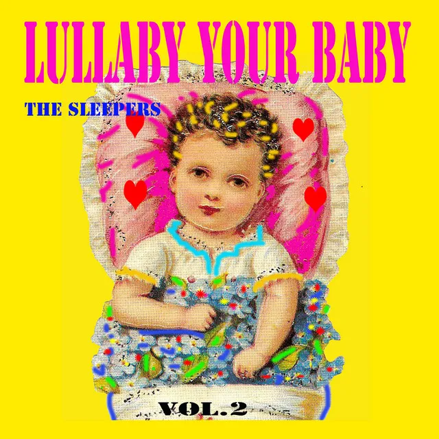 Lullaby Your Baby, Vol. 2