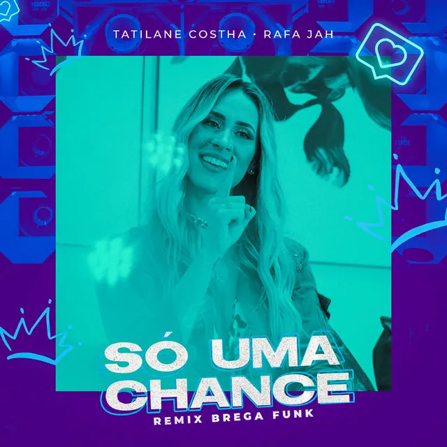 Só uma Chance - Remix Brega Funk