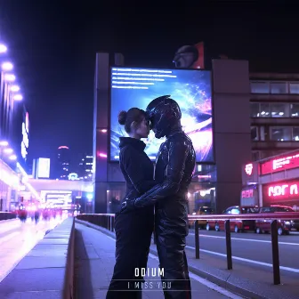 I Miss You by Odium