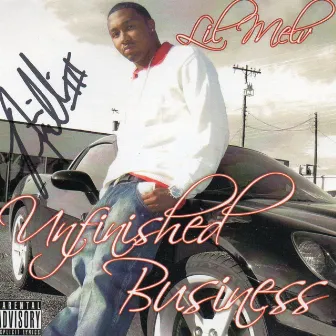 Unfinished Business by Lil Melv