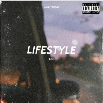 Lifestyle by Lil X Oficial