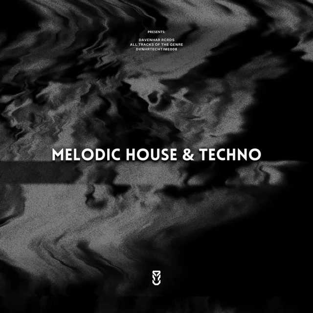 Melodic House & Techno