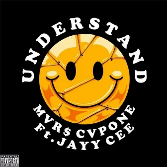 Understand by Mvr$ Cvpone