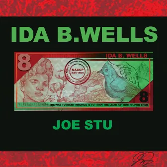 Ida B. Wells by Joe Stu