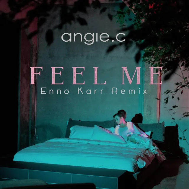 Feel Me (Enno Karr Remix)