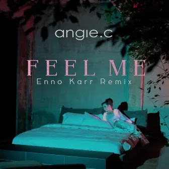 Feel Me (Enno Karr Remix) by Enno Karr