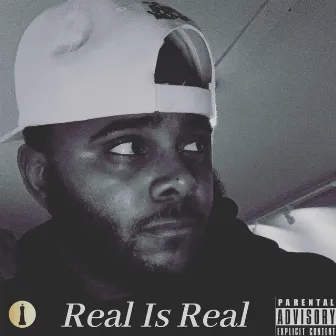 Real Is Real by Deep the Realest