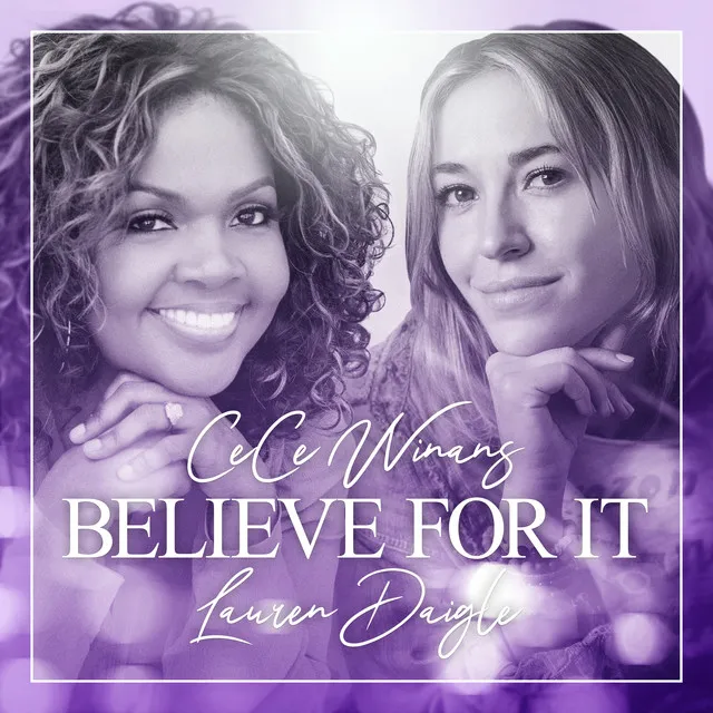 Believe For It (feat. Lauren Daigle)