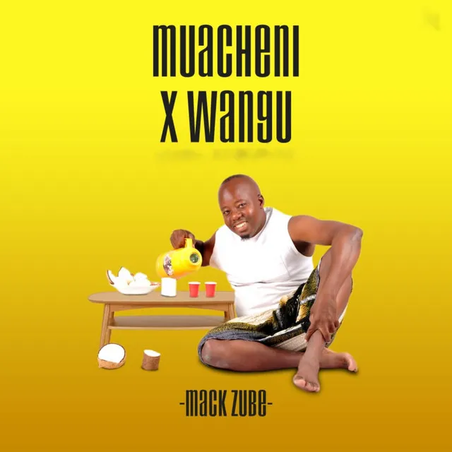 Muacheni X Wangu