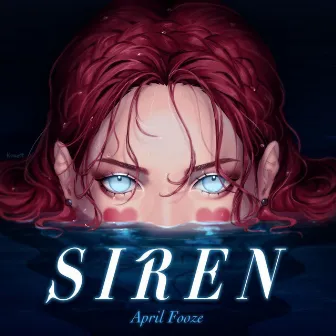 Siren by April Fooze