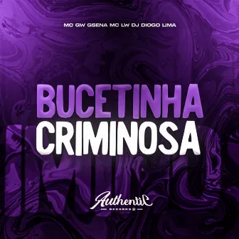 Bucetinha Criminosa by MC Lw