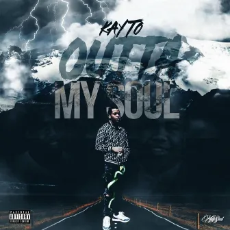 Outta MY Soul by Kayto