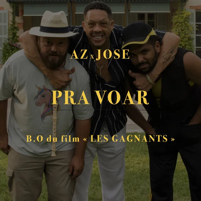 PRA VOAR (BO du Film Les Gagnants)