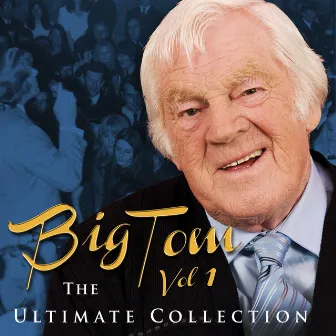 The Ultimate Collection, Vol. 1 by Big Tom