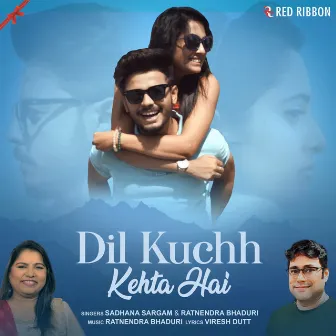 Dil Kuchh Kehta Hai by Ratnendra Bhaduri