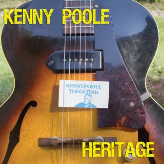 Heritage by Kenny Poole