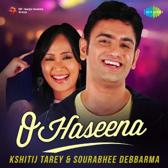 O Haseena - Single by Sourabhee Debbarma