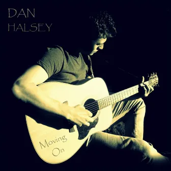 Moving On by Dan Halsey