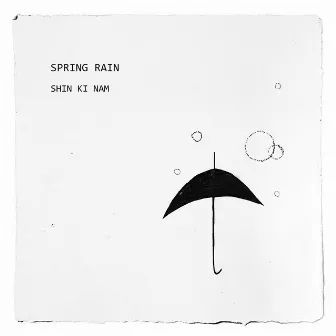 Spring rain by Shin Ki Nam