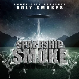 Space Smoke by Holy Smokes