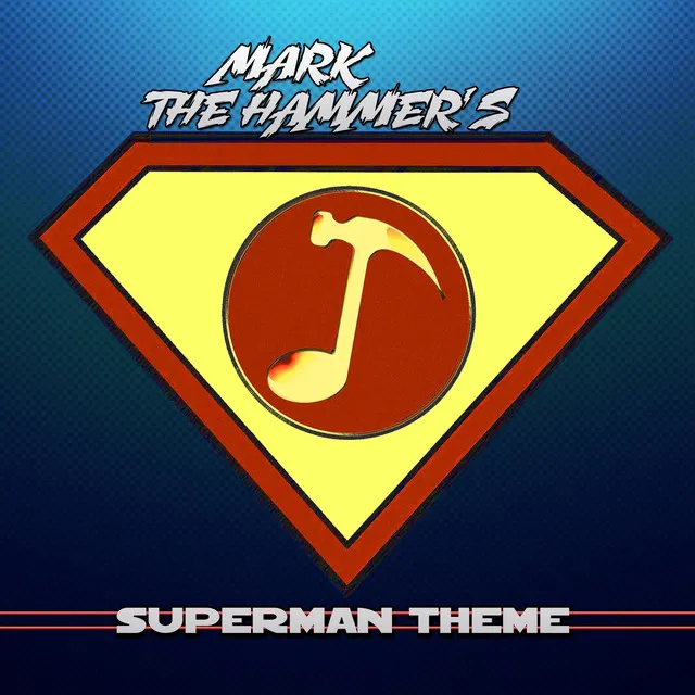 Superman Theme (Metal)