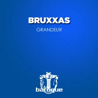 Grandeur by Bruxxas