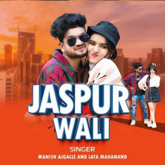 Jaspur Wali by Manish Ajgalle