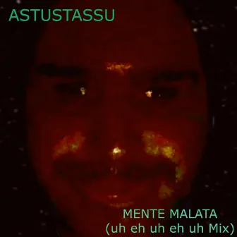 Mente Malata by Astustassu