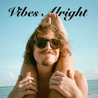 Vibes Alright by Marc Rebillet