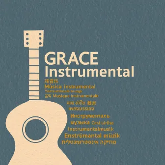 Grace Instrumental - Guitar by Grace