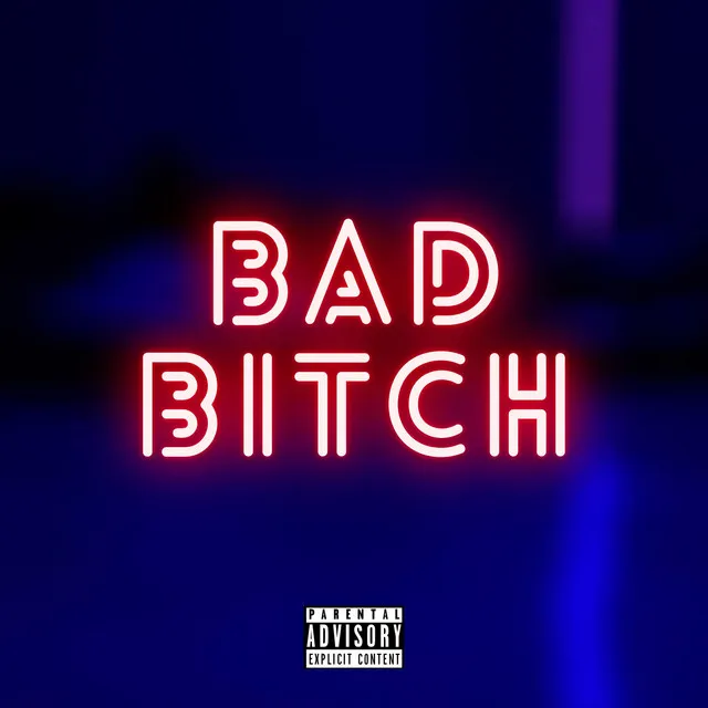 Bad Bitch