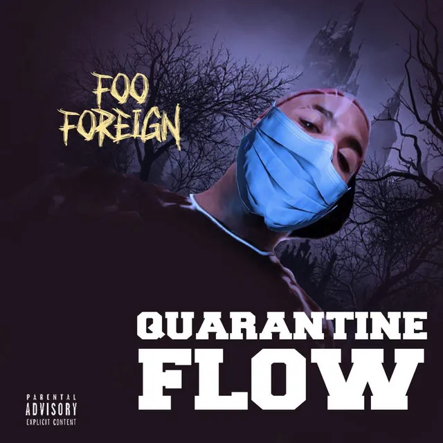 Quarantine Flow