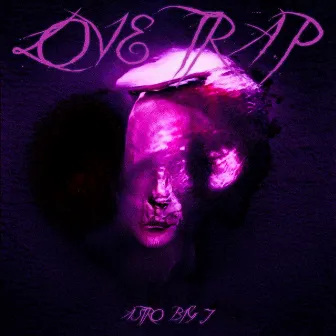 Love Trap by Astro Big J