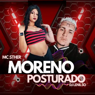 Moreno Posturado by Mc Sther Sc