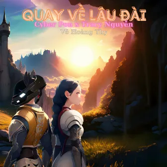 Quay Về Lâu Đài by Cyber Pon